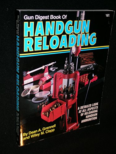 9780873490146: Gun Digest Book of Handgun Reloading