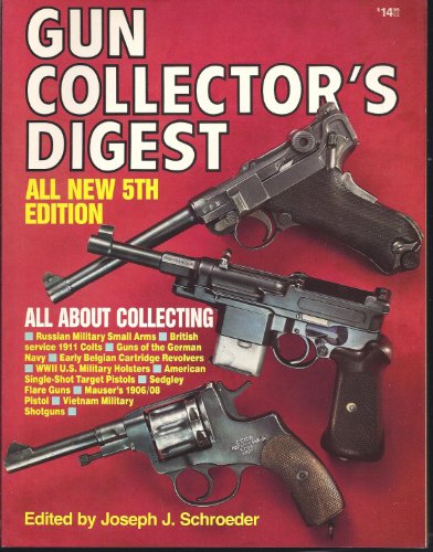 Imagen de archivo de Gun Collectors Digest a la venta por SecondSale
