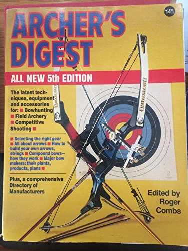 Imagen de archivo de Archer's Digest a la venta por Half Price Books Inc.