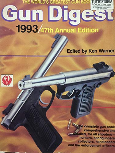 Gun Digest 1993 47th Annual Edition