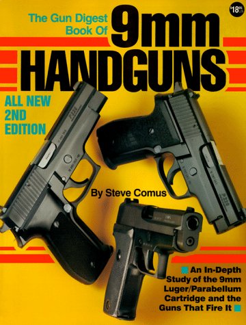 Stock image for The Gun Digest Book of 9mm Handguns, 2nd edition for sale by Prairie Creek Books LLC.