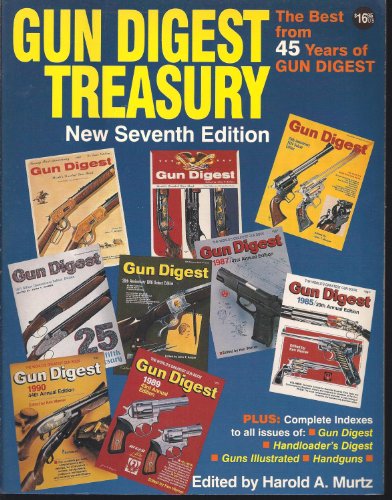 Beispielbild fr Gun Digest Treasury: The Best from 45 Years of Gun Digest zum Verkauf von Byrd Books