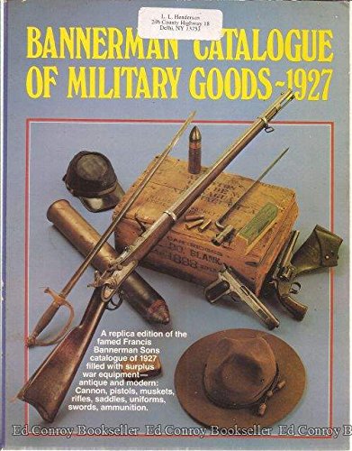 Bannerman Catalogue of Military Goods - 1927