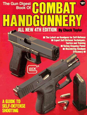 9780873491860: "Gun Digest" Book of Combat Handgunnery