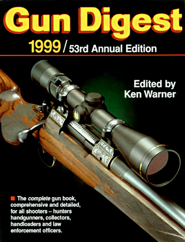 Imagen de archivo de Gun Digest 1999 a la venta por HPB Inc.