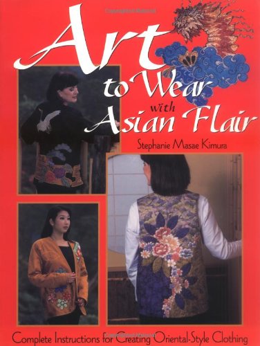 Beispielbild fr Art to Wear with Asian Flair zum Verkauf von Wonder Book