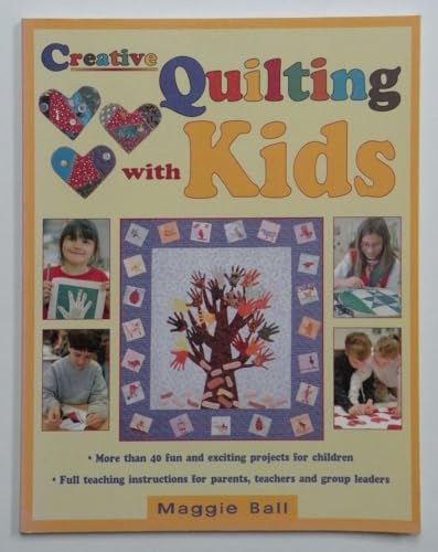 Beispielbild fr Creative Quilting with Kids zum Verkauf von Better World Books
