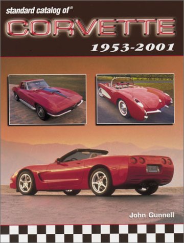 Beispielbild fr Standard Catalog of Corvette 1953-2001 zum Verkauf von ThriftBooks-Dallas