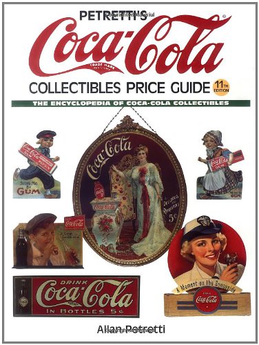 9780873492416: Petretti's Coca-Cola Collectibles Price Guide
