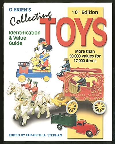 Beispielbild fr O'Brien's Collecting Toys : Identification and Value Guide (Collecting Toys, 10th Ed) zum Verkauf von HPB-Movies