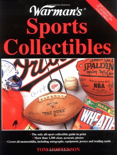 Stock image for Warman's Sports Collectibles: A Value & Identification Guide (Encyclopedia of Antiques and Collectibles) for sale by Wonder Book