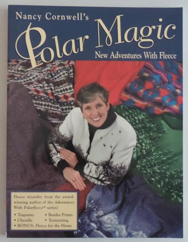Imagen de archivo de Nancy Cornwell's Polar Magic: New Adventures With Fleece a la venta por Half Price Books Inc.