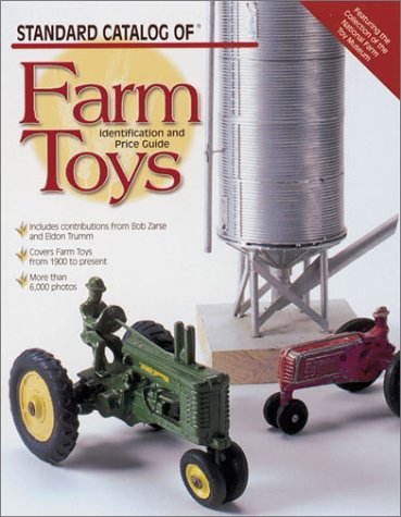 Stock image for Standard Catalog Of Farm Toys for sale by Library House Internet Sales