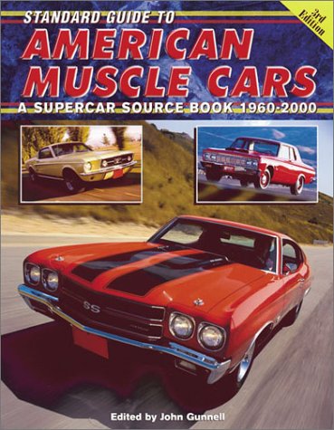 9780873492621: Standard Guide to American Muscle Cars: A Supercar Source Book, 1960-2000