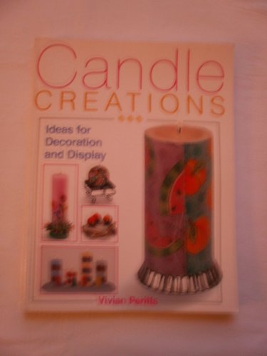 Beispielbild fr Candle Creations: Ideas for Decoration and Display zum Verkauf von medimops