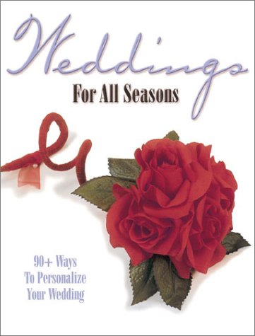 Imagen de archivo de Weddings for All Seasons a la venta por Ebooksweb