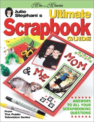 Imagen de archivo de Ultimate Scrapbook Guide a la venta por Better World Books