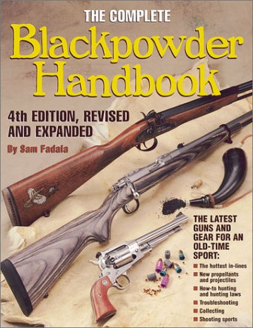 Stock image for The Complete Blackpowder Handbook for sale by Books of the Smoky Mountains