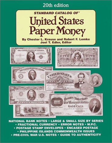 Beispielbild fr Standard Catalog of United States Paper Money (Standard Catalog of U S Paper Money, 20th ed) zum Verkauf von HPB-Ruby