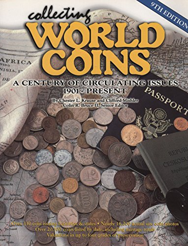 Imagen de archivo de Collecting World Coins: A Century of Circulating Issues 1901-Present (Collecting World Coins (W/DVD)) a la venta por Greener Books