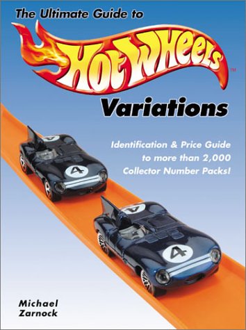Stock image for Ultimate Guide to Hot Wheels Variations : Identification and Price Guide to More Than 2,000 Collector Number Packs! for sale by Better World Books