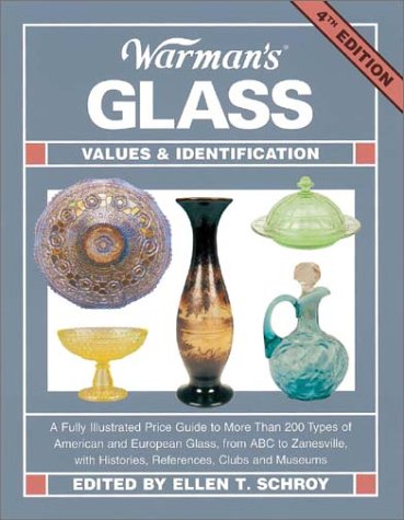 Stock image for Warman's Glass: Values and Identification Guide (4th Edition) for sale by SecondSale