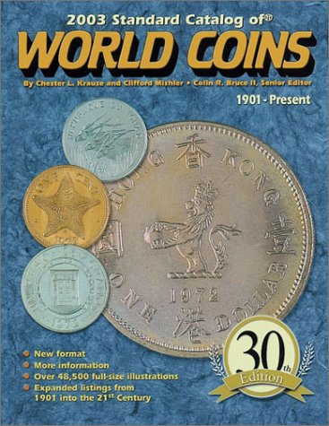 Beispielbild fr 2003 Standard Catalog of World Coins zum Verkauf von Better World Books