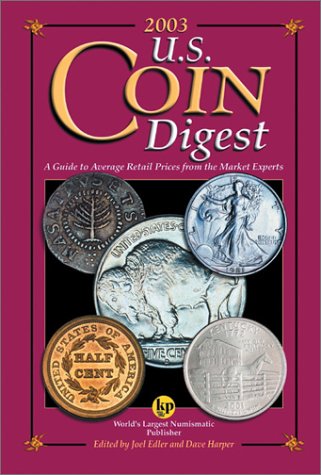 Stock image for 2003 U. S. Coin Digest for sale by Better World Books: West