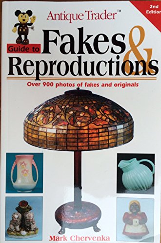 Stock image for Antique Trader Guide to Fakes & Reproductions (Antique Trader Guide to Fakes and Reproductions, 2nd ed) for sale by Wonder Book
