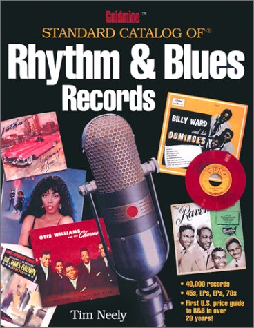 Imagen de archivo de Goldmine Standard Catalog of Rhythm Blues Records a la venta por Books of the Smoky Mountains