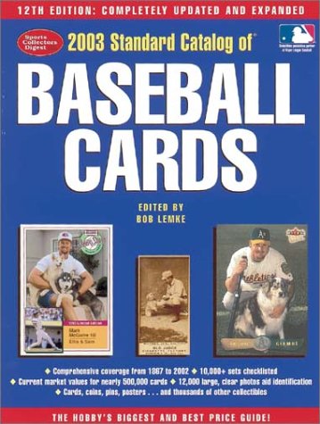 Beispielbild fr 2003 Standard Catalog of Baseball Cards zum Verkauf von Better World Books