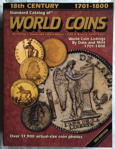Beispielbild fr Standard Catalog of World Coins: Eighteenth Century 1701-1800 zum Verkauf von Hamelyn