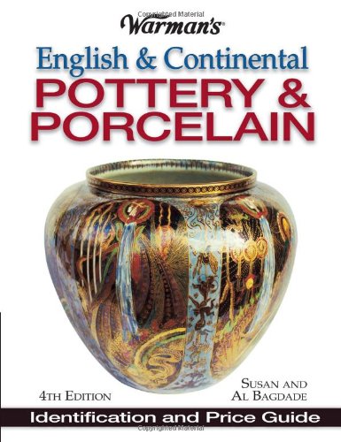 Beispielbild fr Warman's English & Continental Pottery & Porcelain: Identification & Price Guide zum Verkauf von Your Online Bookstore