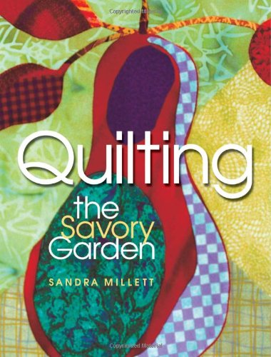 9780873495592: Quilting the Savory Garden