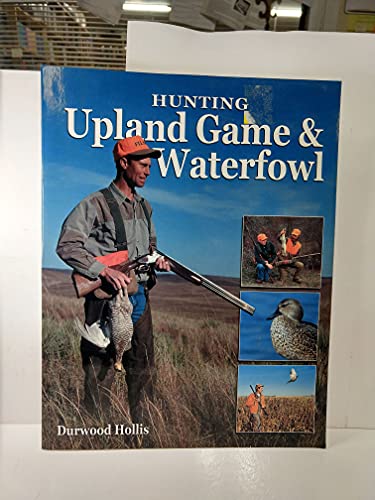 Hunting Upland Game & Waterfowl