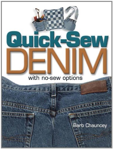 Stock image for Quick Sew Denim With No Sew Options: With No-Sew Options for sale by SecondSale