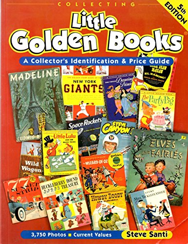 Stock image for Collecting Little Golden Books : A Collector's Identification and Price Guide for sale by Better World Books