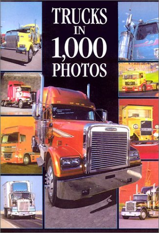 Imagen de archivo de Trucks in 1, 000 Photos a la venta por AwesomeBooks