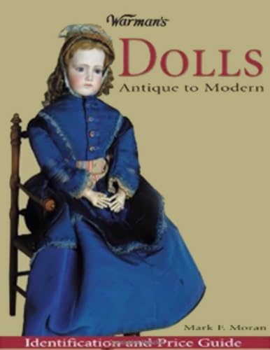 Beispielbild fr Warman's Dolls : From Antique to Modern zum Verkauf von Better World Books