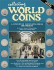 Imagen de archivo de Collecting World Coins : More Than a Century of Circulating Issues : 1901-Present (Collecting World Coins) a la venta por The Maryland Book Bank