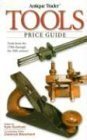 Beispielbild fr Antique Trader Tools Price Guide zum Verkauf von Books of the Smoky Mountains