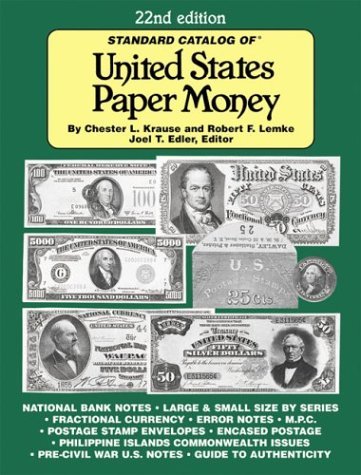 Stock image for Standard Catalog of United States Paper Money (Standard Catalog of U.S. Paper Money) for sale by Books  Revisited