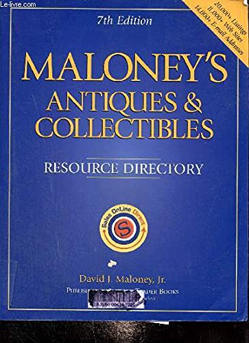Imagen de archivo de Maloney's Antiques & Collectibles Resource Directory a la venta por Irish Booksellers