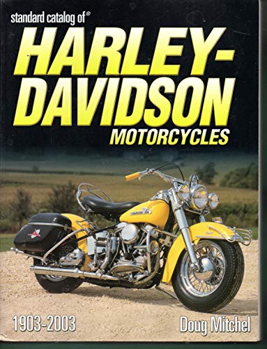 Beispielbild fr Standard Catalog of Harley-Davidson Motorcycles: 1903-2003 zum Verkauf von Decluttr