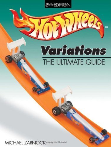 Beispielbild fr Hot Wheels Variations : The Ultimate Guide zum Verkauf von Better World Books