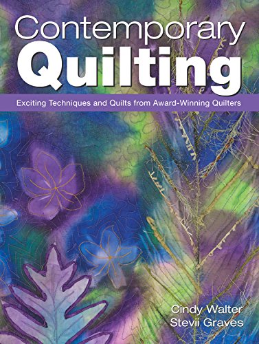 Imagen de archivo de Contemporary Quilting: Exciting Techniques and Quilts from Award-Winning Quilters a la venta por Wonder Book