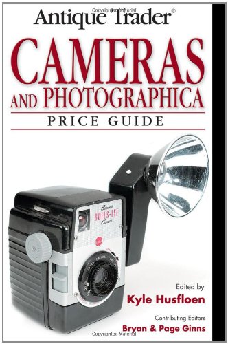 Stock image for Antique Trader Cameras and Photographica Price Guide for sale by Books of the Smoky Mountains