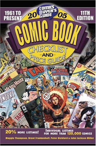 Stock image for 2005 Comic Book Checklist & Price Guide: Comics Buyer's Guide (Comic Book Checklist and Price Guide) for sale by Bayside Books