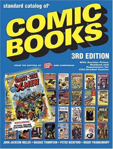 Stock image for The Standard Catalogue of Comic Books 3rd Edition with auction prices realized and populations for CGC-graded Comics for sale by Border Books