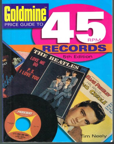 Stock image for Goldmine Price Guide to 45 RPM Records for sale by Booksavers of MD
